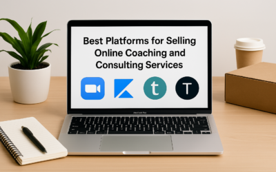 Best Platforms for Selling Online Coaching and Consulting Services