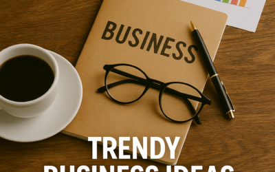 Trendy business ideas
