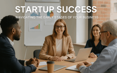 Startup Success: Navigating the Early Stages of Your Business