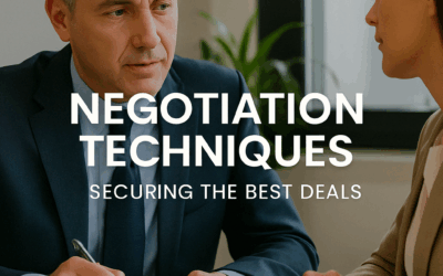 Negotiation Techniques: Securing the Best Deals