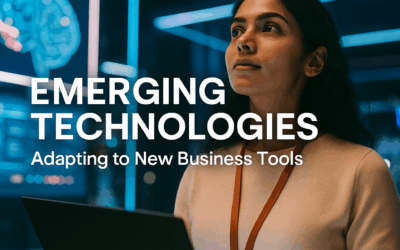 Emerging Technologies: Adapting to New Business Tools