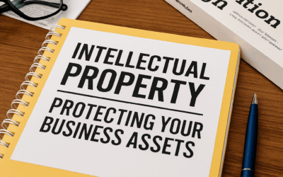 Intellectual Property: Protecting Your Business Assets