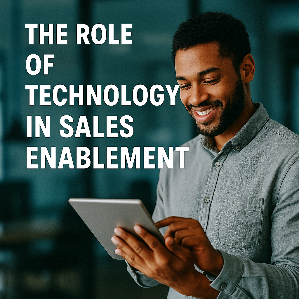 The Role of Technology in Sales Enablement