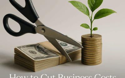 How to Cut Business Costs Without Hurting Growth
