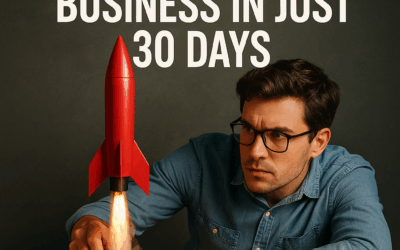 How to Launch a Business in Just 30 Days