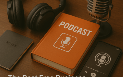 The Best Free Business Podcasts for Entrepreneurs